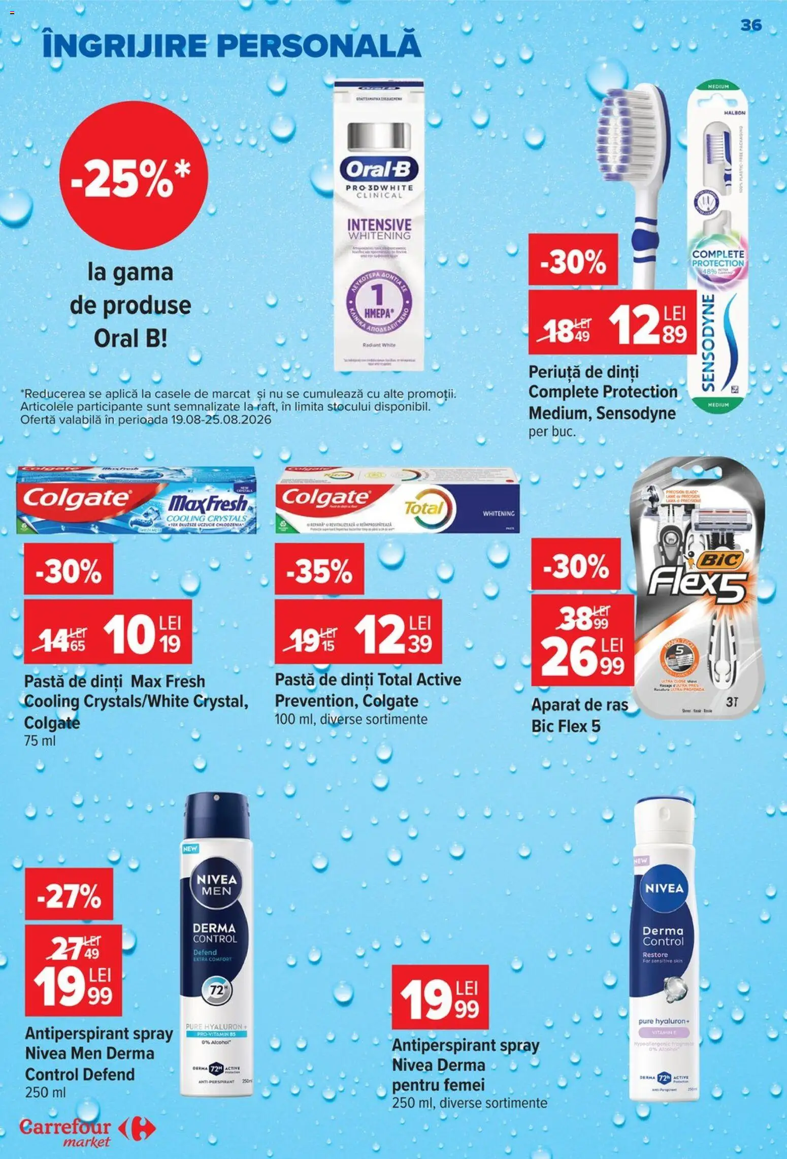 Catalog Carrefour 19 - 24 August 2026 | Pagina 36 | Produse: Aparat De Ras, Antiperspirant, Pastă de dinți, Periuță de dinți