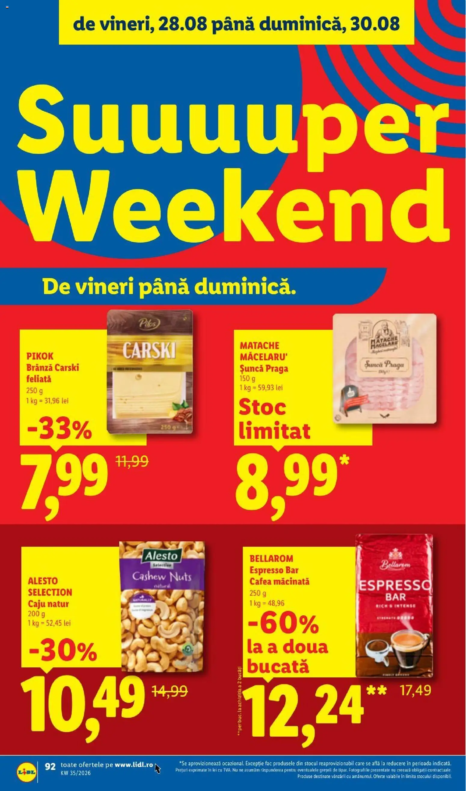 Catalog LIDL 24 - 29 August 2026 | Pagina 92 | Produse: Sunca praga, Cafea macinata, Pikok, Șuncă