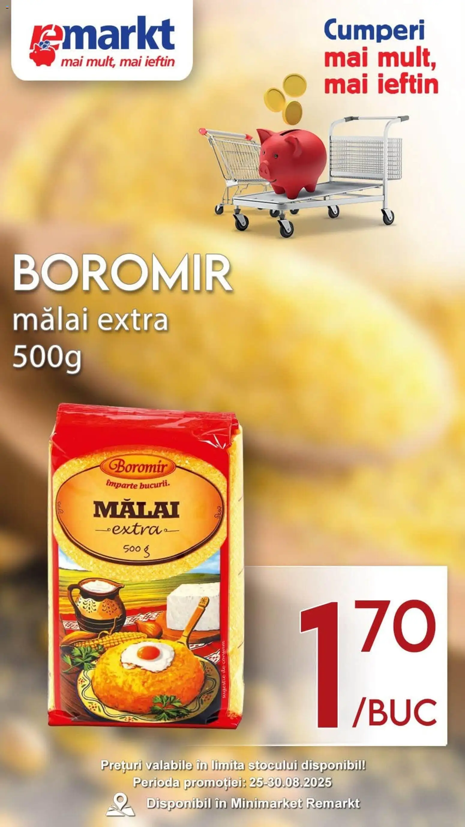 Catalog Remarkt 25 - 29 August 2026 | Pagina 3 | Produse: Mălai