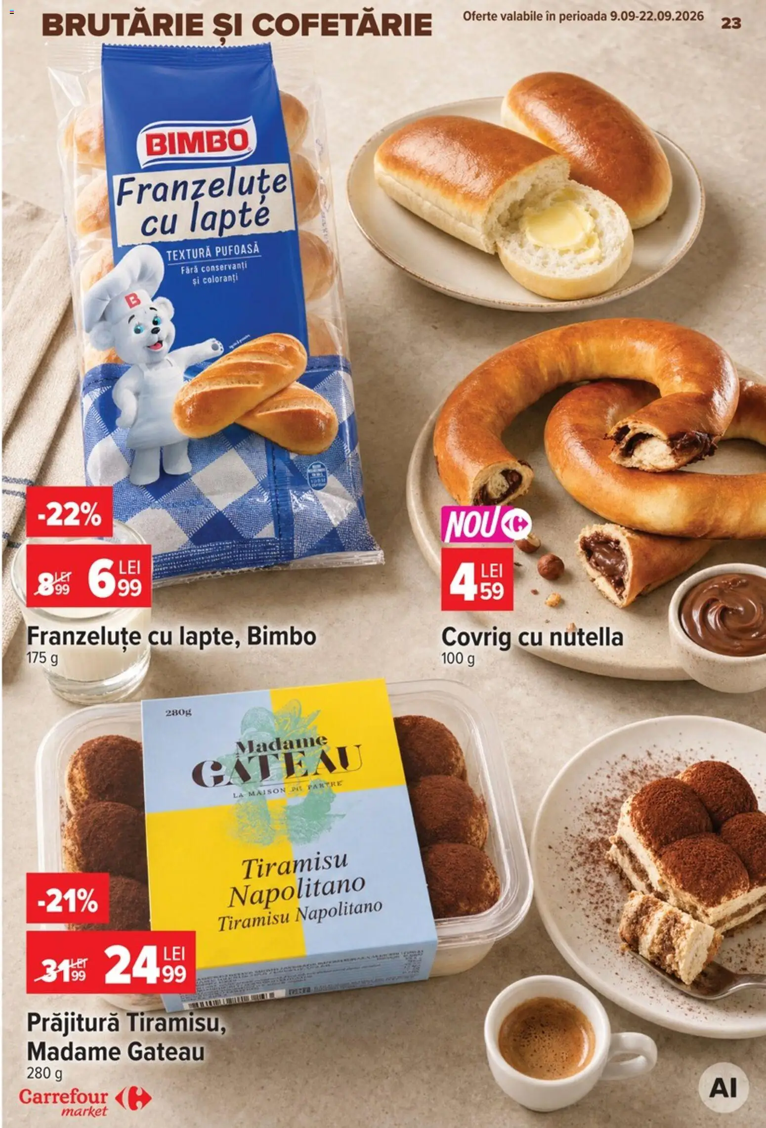 Catalog Carrefour 9 - 21 Septembrie 2026 | Pagina 23 | Produse: Prăjitură, Lapte, Tiramisu, Cofetărie