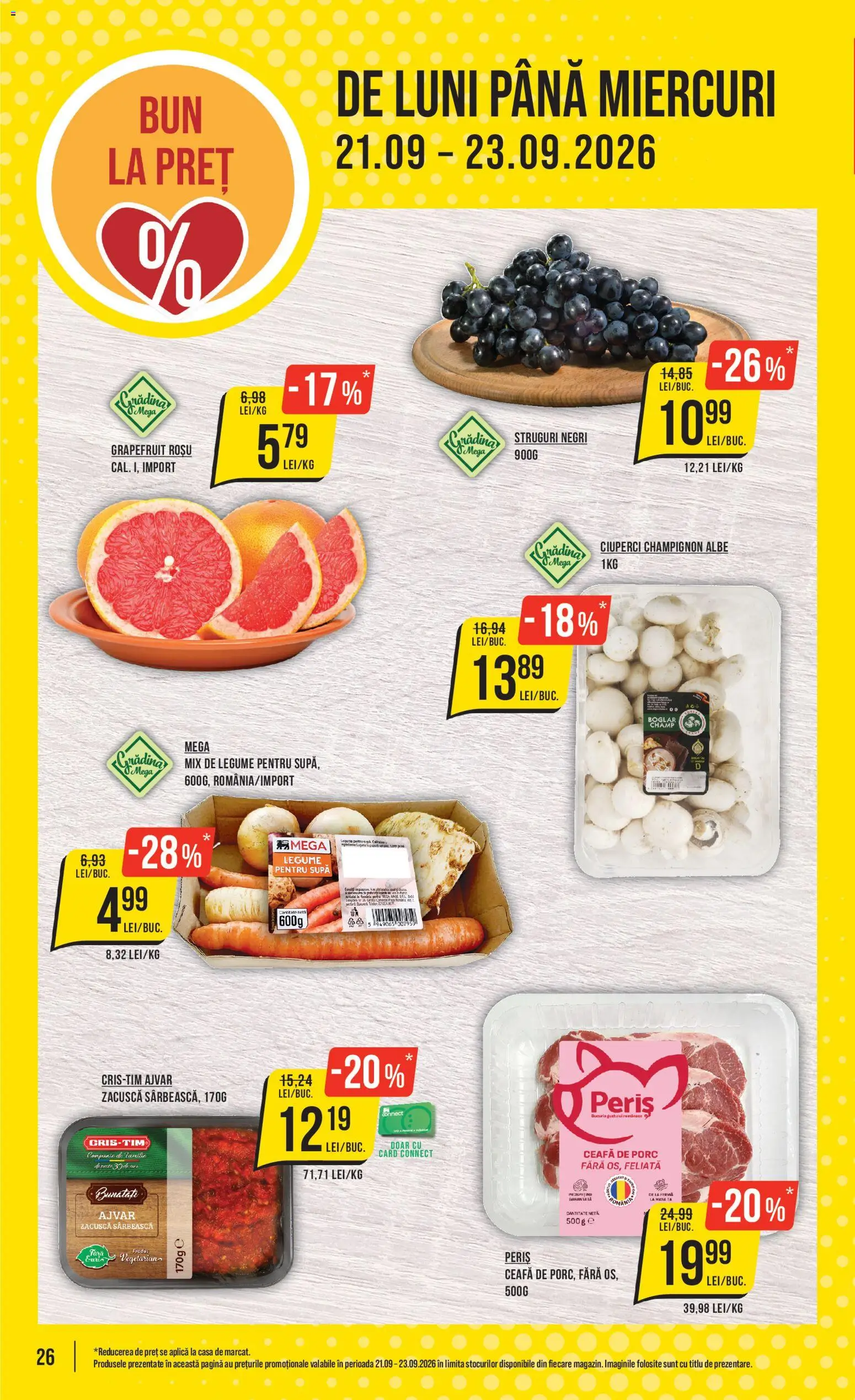 Catalog Mega Image 17 - 22 Septembrie 2026 | Pagina 26 | Produse: Struguri negri, Grapefruit, Zacuscă, Legume