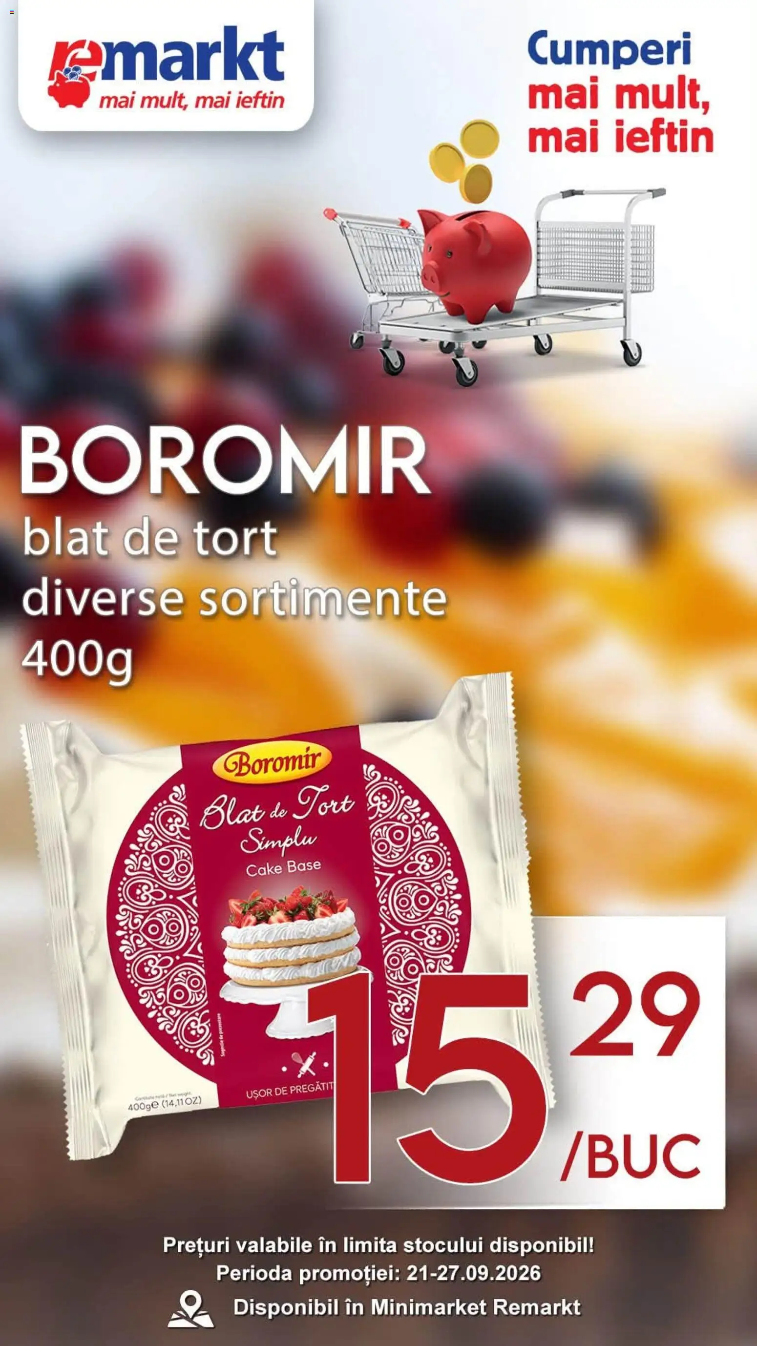 Catalog Remarkt 21 - 26 Septembrie 2026 | Pagina 5 | Produse: Tort