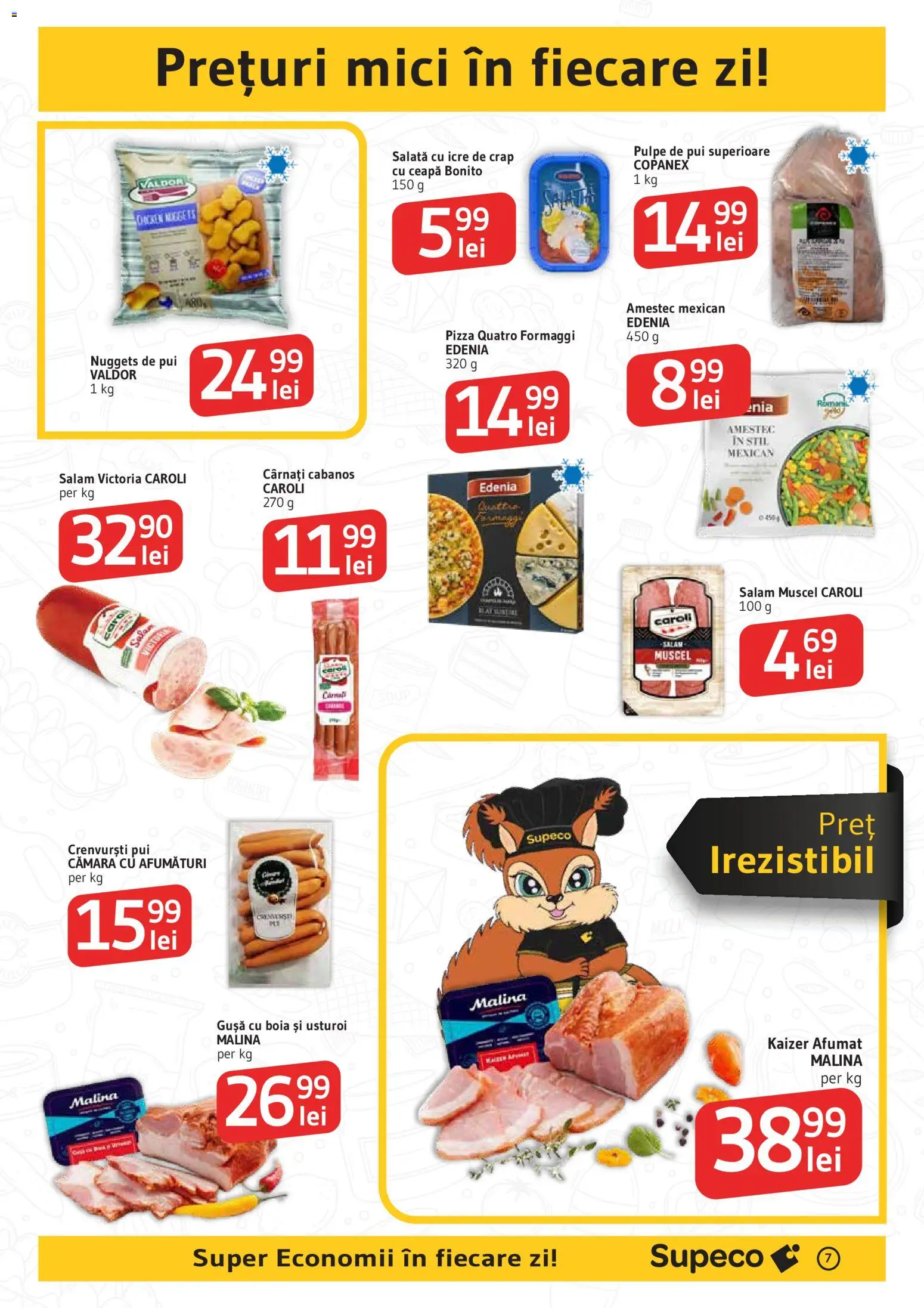 Catalog Supeco 1 - 13 Octombrie 2026 | Pagina 7 | Produse: Crenvurști, Pizza, Cârnați, Usturoi