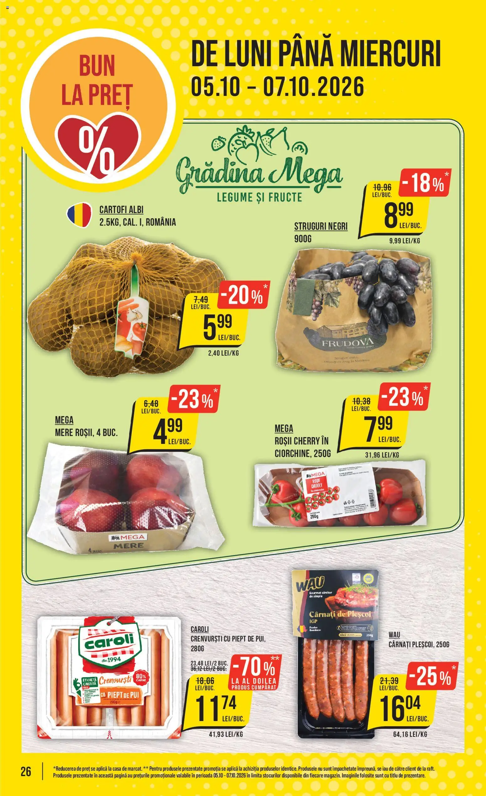 Catalog Mega Image 1 - 6 Octombrie 2026 | Pagina 26 | Produse: Struguri negri, Mere, Cartofi, Cârnați