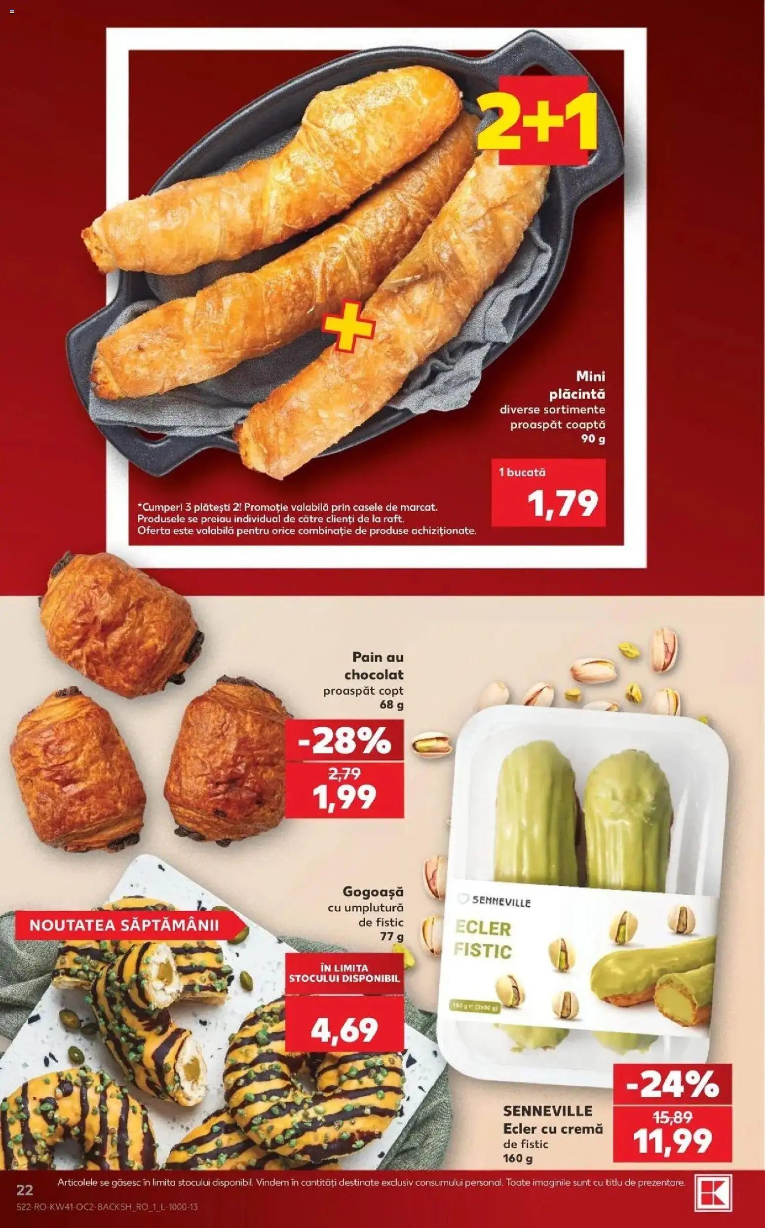 Catalog Kaufland 7 - 12 Octombrie 2026 | Pagina 22 | Produse: Gogoasa, Pain au chocolat, Plăcintă, Fistic