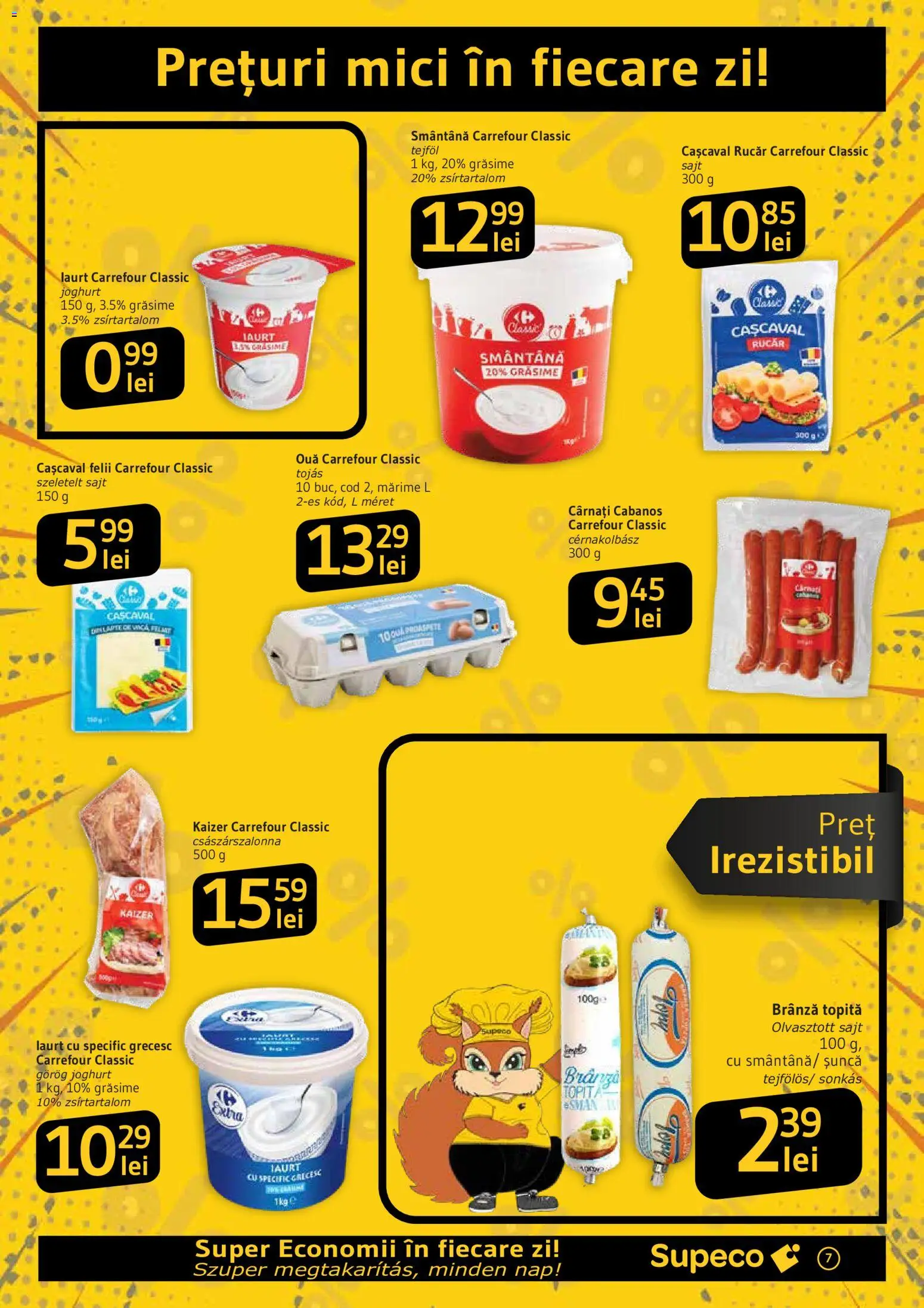 Catalog Supeco 15 - 20 Octombrie 2026 | Pagina 7 | Produse: Carrefour Classic, Cașcaval, Smântână, Cârnați