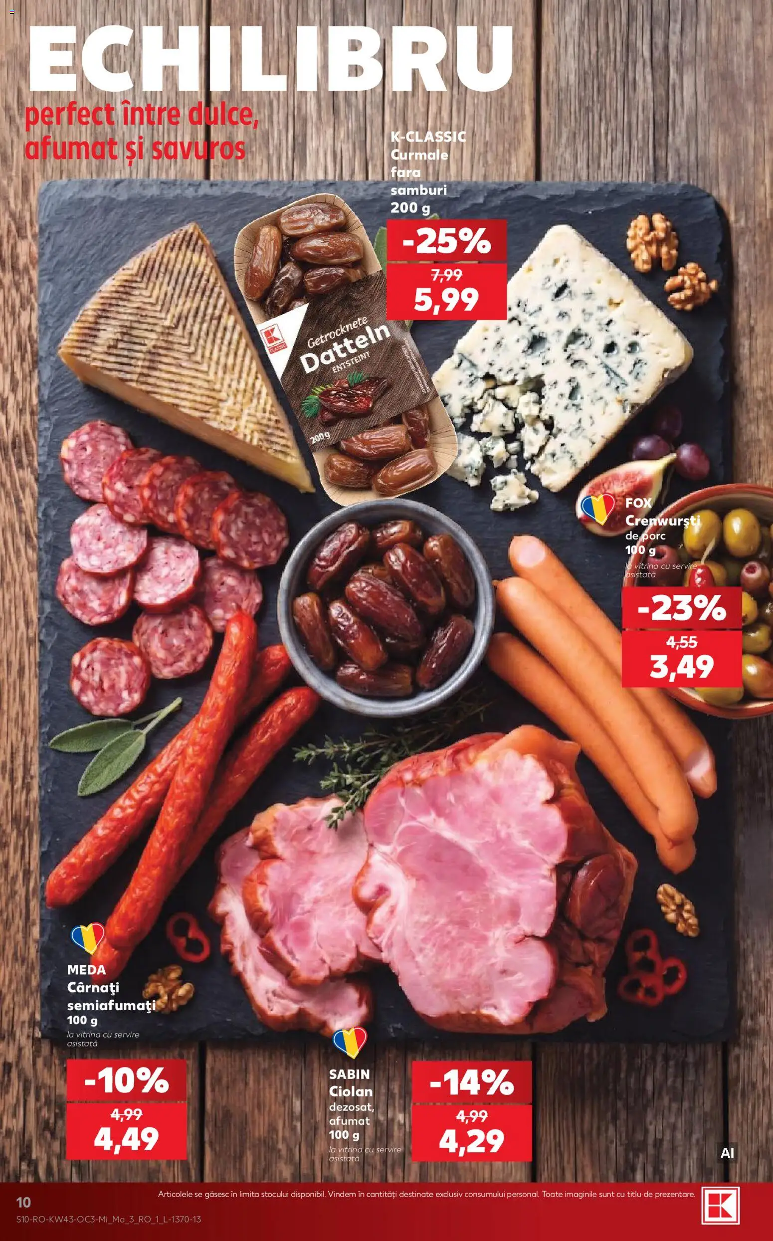 Catalog Kaufland 21 - 26 Octombrie 2026 | Pagina 10 | Produse: Sabin, Vitrină, Curmale, Cârnați