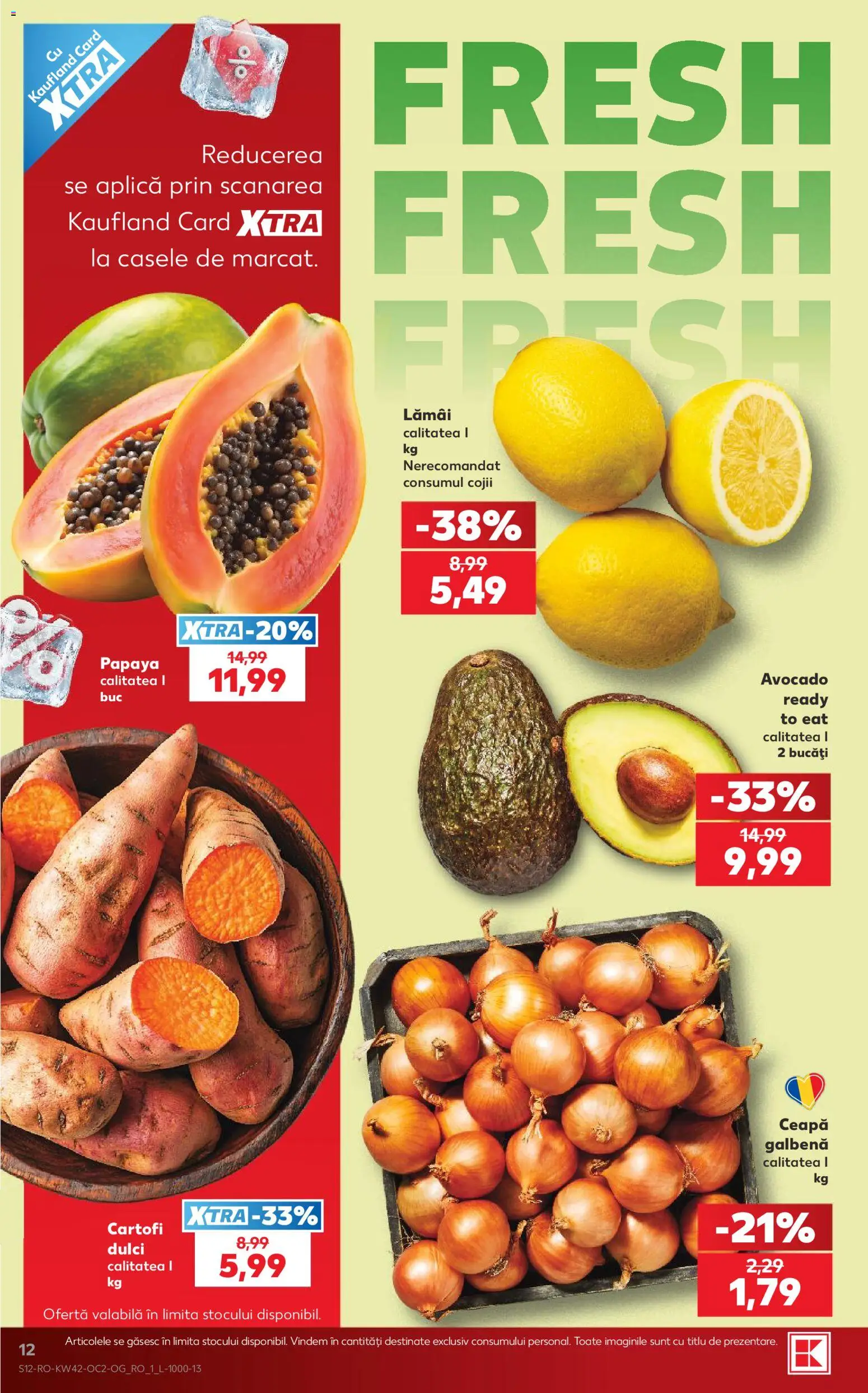 Catalog Kaufland 14 - 19 Octombrie 2026 | Pagina 12 | Produse: Ceapă galbenă, Cartofi, Ceapă, Papaya